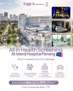 Penang Island Hospital medical tourism paket medical checkup Penang Malaysia